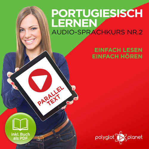 Hoerbuch Portugiesisch Lernen - Einfach Lesen - Einfach Hören 2 - Polyglot Planet - Samuel Goncalves