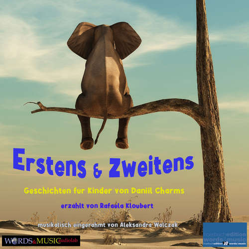 Hoerbuch Erstens & zweitens: - Daniil Charms - Rafael Kloubert