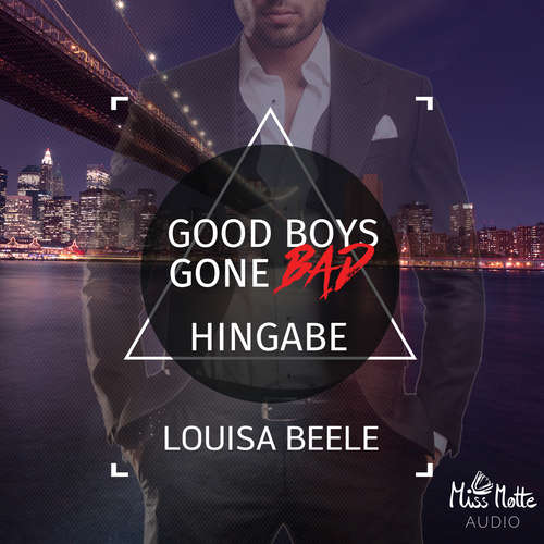 Hoerbuch Good Boys Gone Bad - Louisa Beele - Eni Winter