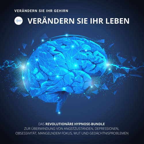 Hoerbuch HYPNOSE-Hörbuch: Verändern Sie Ihr Gehirn, verändern Sie Ihr Leben! - Patrick Lynen - Patrick Lynen