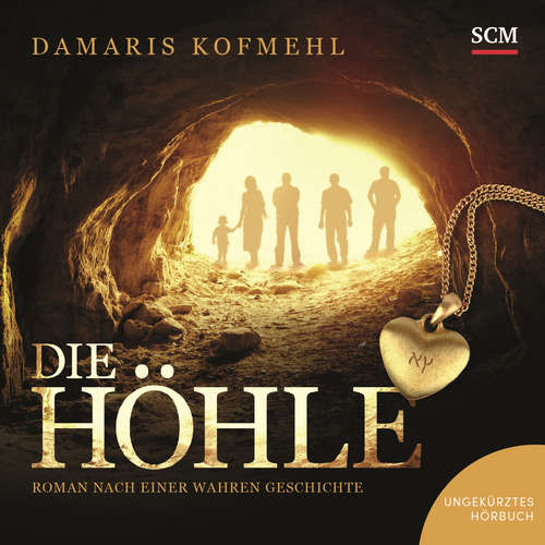 Hoerbuch Die Höhle - Damaris Kofmehl - Damaris Kofmehl