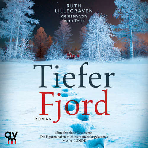 Hoerbuch Tiefer Fjord - Ruth Lillegraven - Vera Teltz