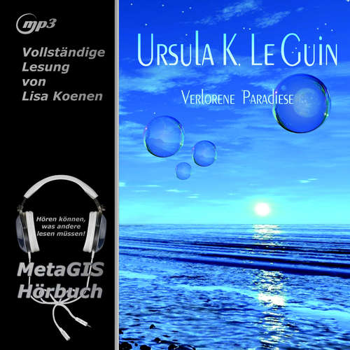 Hoerbuch Verlorene Paradiese - Ursula K. LeGuin - Lisa Koenen