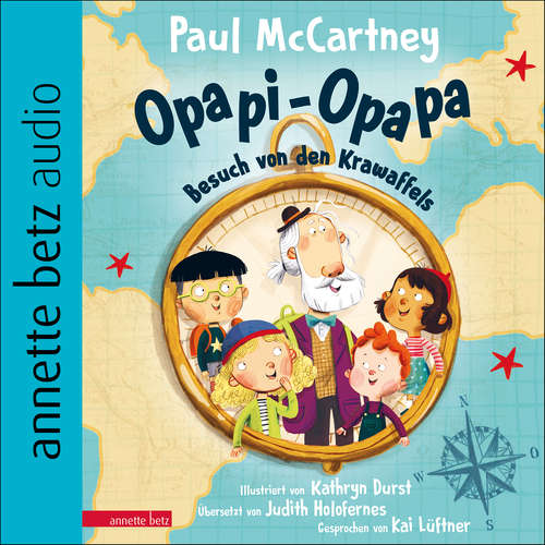Hoerbuch Opapi-Opapa - Besuch von den Krawaffels (Opapi-Opapa, Bd. 1) - Paul McCartney - Kai Lüftner