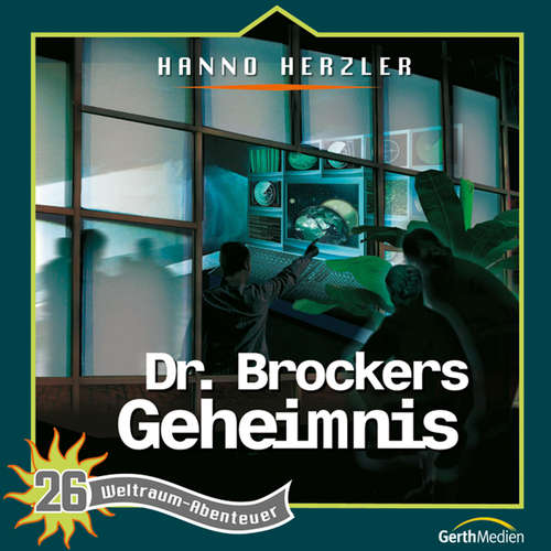 Hoerbuch 26: Dr. Brockers Geheimnis - Hanno Herzler - Aji Chakiath