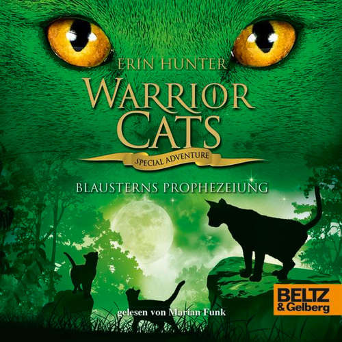 Hoerbuch Warrior Cats - Special Adventure. Blausterns Prophezeiung - Erin Hunter - Marian Funk
