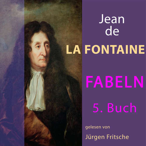 Hoerbuch Fabeln von Jean de La Fontaine: 5. Buch - Jean de la Fontaine - Fritsche,Jürgen