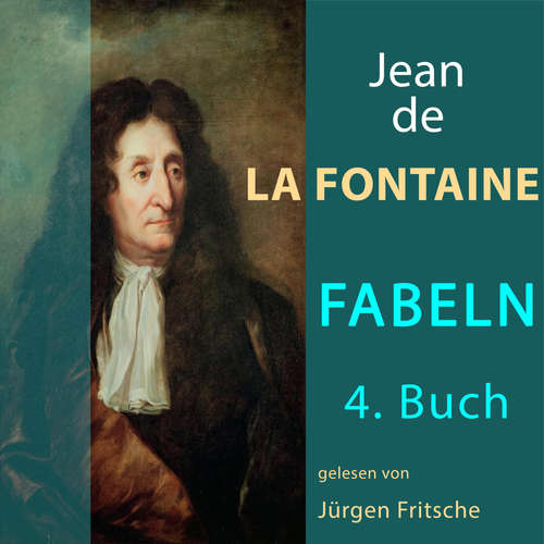 Hoerbuch Fabeln von Jean de La Fontaine: 4. Buch - Jean de la Fontaine - Fritsche,Jürgen