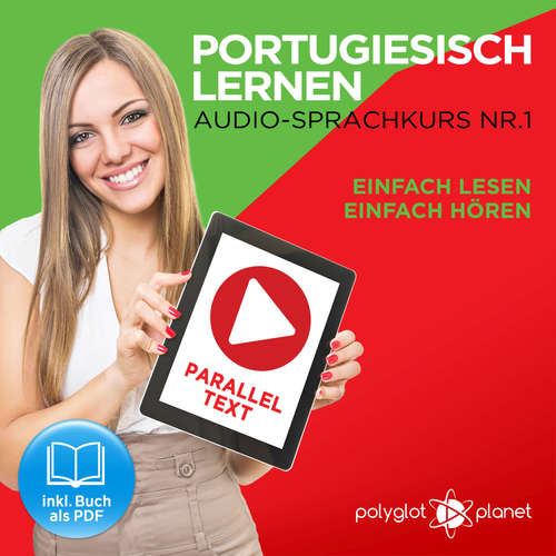 Hoerbuch Portugiesisch Lernen - Einfach Lesen - Einfach Hören 1 - Polyglot Planet - Samuel Goncalves