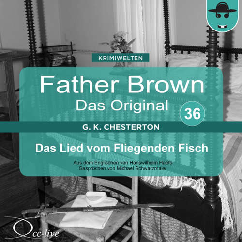 Hoerbuch Das Lied vom Fliegenden Fisch - Gilbert Keith Chesterton - Michael Schwarzmaier