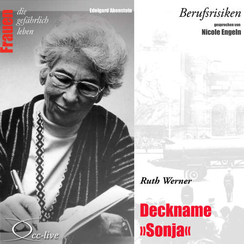 Hoerbuch Berufsrisiken - Deckname Sonja (Ruth Werner) -  - Nicole Engeln