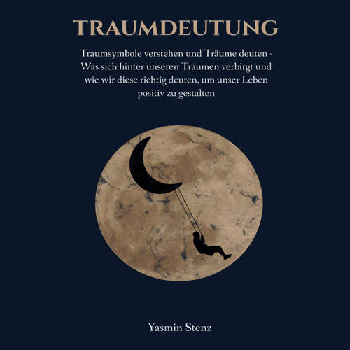 Hoerbuch Traumdeutung - Yasmin Stenz - Felix Amhoff