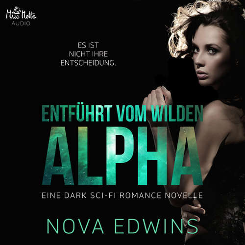Hoerbuch Entführt vom wilden Alpha - Nova Edwins - Bella Lindberg