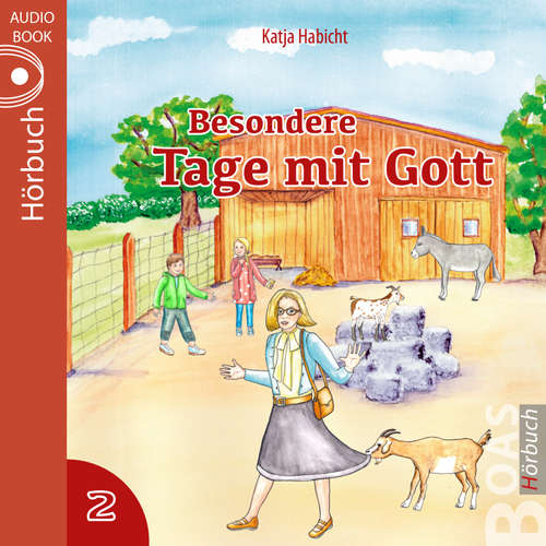Hoerbuch Besondere Tage mit Gott 2 - Katja Habicht - Tabitha Hammer