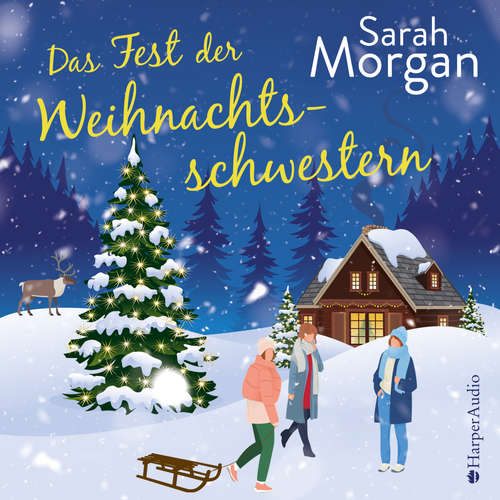 Hoerbuch Das Fest der Weihnachtsschwestern (ungekürzt) - Sarah Morgan - Victoria Schätzle