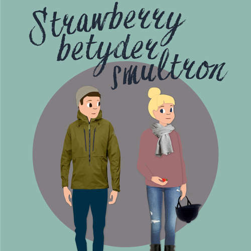 Audiokniha Strawberry betyder smultron - Marie-Louise Wallin - Alba August Audiokniha Strawberry betyder smultron - Marie-Louise Wallin - Alba August