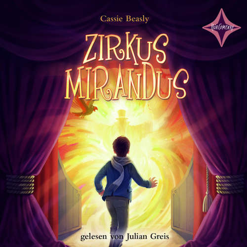 Hoerbuch Zirkus Mirandus - Cassie Beasly - Julian Greis Hoerbuch Zirkus Mirandus - Cassie Beasly - Julian Greis