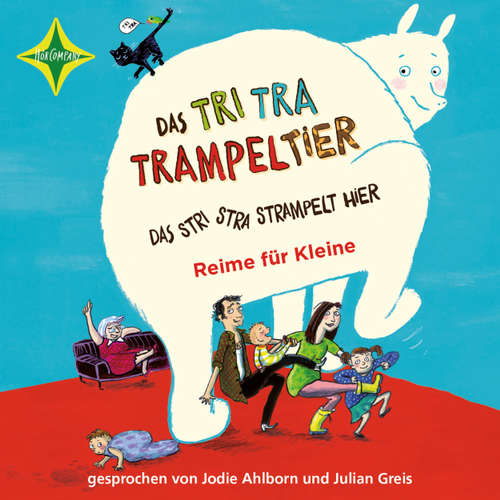 Hoerbuch Das Tri Tra Trampeltier, das stri stra strampelt hier (Reime für Kleine) - Stefanie Schweizer - Jodie Ahlborn Hoerbuch Das Tri Tra Trampeltier, das stri stra strampelt hier (Reime für Kleine) - Stefanie Schweizer - Jodie Ahlborn