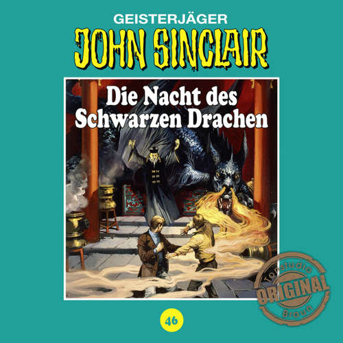 Hoerbuch John Sinclair, Tonstudio Braun, Folge 46: Die Nacht des Schwarzen Drachen - Jason Dark - Diverse Hoerbuch John Sinclair, Tonstudio Braun, Folge 46: Die Nacht des Schwarzen Drachen - Jason Dark - Diverse