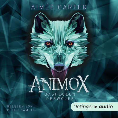 Hoerbuch Animox. Das Heulen der Wölfe - Aimée Carter - Peter Kaempfe Hoerbuch Animox. Das Heulen der Wölfe - Aimée Carter - Peter Kaempfe