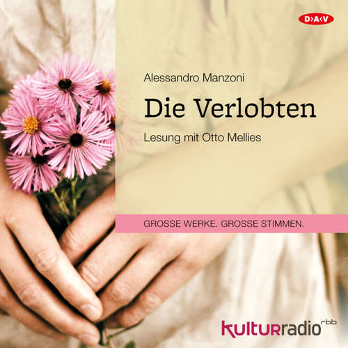 Hoerbuch Die Verlobten (Lesung) - Alessandro Manzoni - Otto Mellies Hoerbuch Die Verlobten (Lesung) - Alessandro Manzoni - Otto Mellies