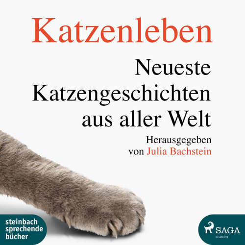 Hoerbuch Katzenleben - Die neuesten Katzengeschichten aus aller Welt - Julia Bachstein - Beate Rysopp Hoerbuch Katzenleben - Die neuesten Katzengeschichten aus aller Welt - Julia Bachstein - Beate Rysopp
