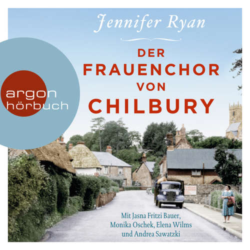 Hoerbuch Der Frauenchor von Chilbury (Autorisierte Lesefassung) - Jennifer Ryan - Andrea Sawatzki Hoerbuch Der Frauenchor von Chilbury (Autorisierte Lesefassung) - Jennifer Ryan - Andrea Sawatzki