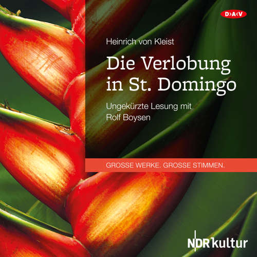 Hoerbuch Die Verlobung in St. Domingo - Heinrich von Kleist - Rolf Boysen Hoerbuch Die Verlobung in St. Domingo - Heinrich von Kleist - Rolf Boysen