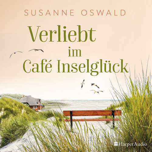 Hoerbuch Verliebt im Café Inselglück (ungekürzt) - Susanne Oswald - Victoria Schätzle