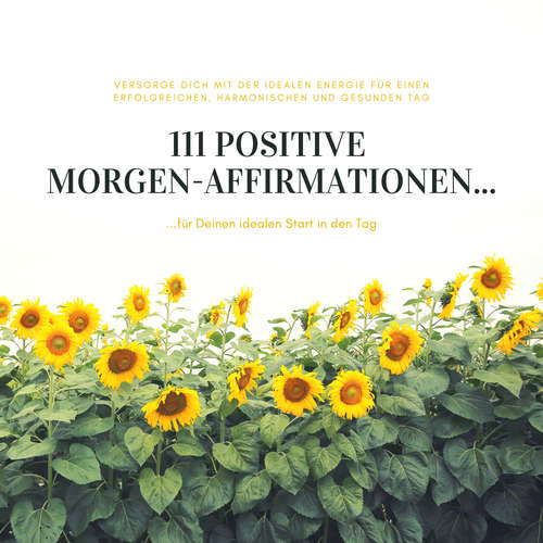 Hoerbuch 111 positive Morgen-Affirmationen für Deinen idealen Start in den Tag - Patrick Lynen - Patrick Lynen