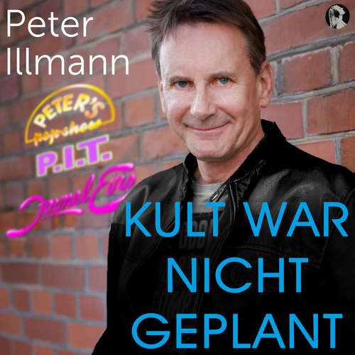 Hoerbuch Kult war nicht geplant: - Peter Illmann - Peter Illmann
