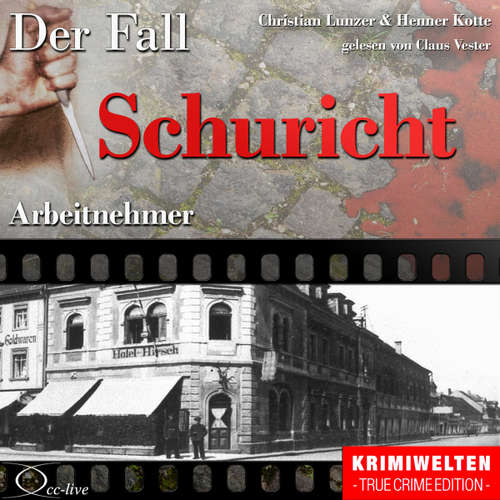 Hoerbuch Arbeitnehmer - Der Fall Schuricht - Christian Lunzer - Claus Vester