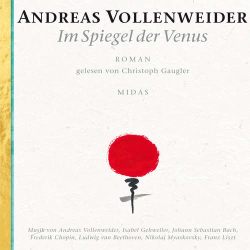 Hoerbuch Im Spiegel der Venus - Das Hörbuch - Andreas Vollenweider - Christoph Gaugler