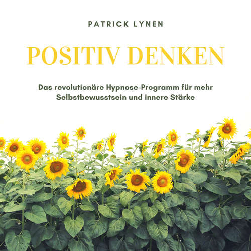 Hoerbuch POSITIV DENKEN - Patrick Lynen - Patrick Lynen