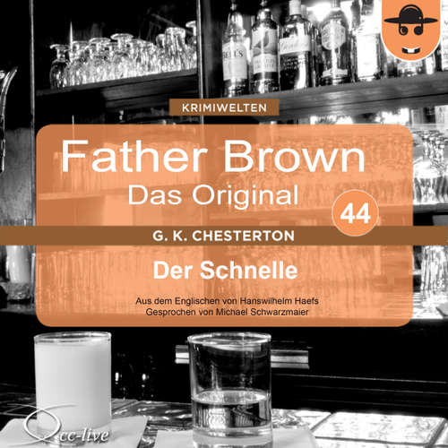 Hoerbuch Der Schnelle - Gilbert Keith Chesterton - Michael Schwarzmaier