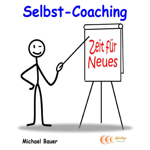 Hoerbuch Selbst-Coaching - Michael Bauer - Michael Bauer