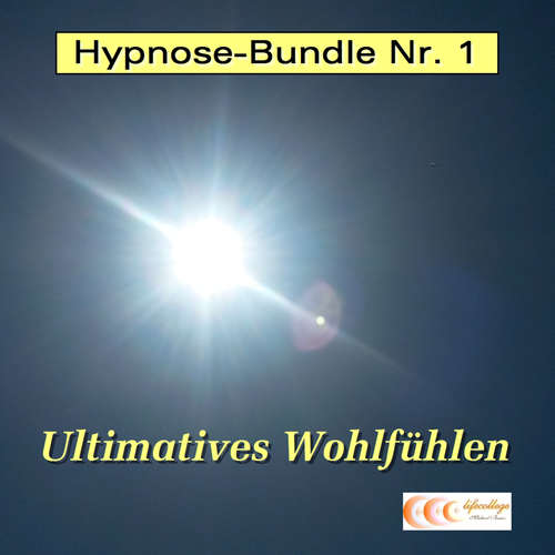 Hoerbuch Hypnose-Bundle Nr. 1 - Ultimatives Wohlfühlen - Michael Bauer - Michael Bauer