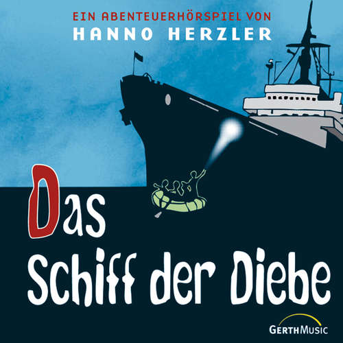 Hoerbuch 06: Das Schiff der Diebe - Hanno Herzler - Katrin Landau