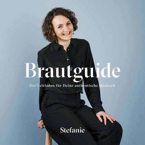 Hoerbuch Brautguide - Stefanie Alis Roth - Maximiliane Häcke