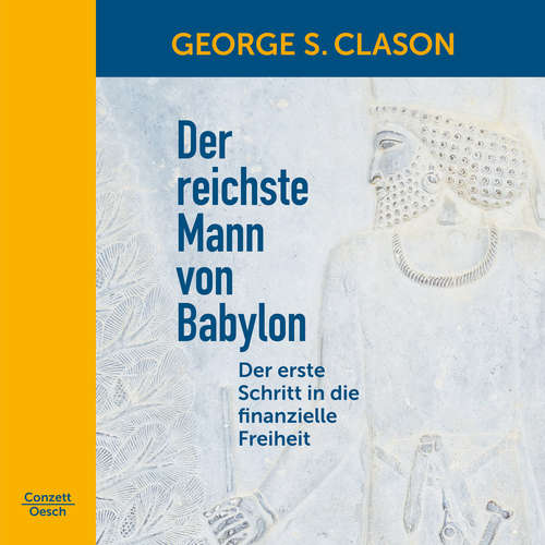 Hoerbuch Der reichste Mann von Babylon - George S. Clason - Wolfgang Küpper