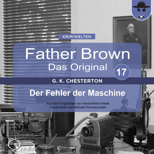 Hoerbuch Der Fehler der Maschine - Gilbert Keith Chesterton - Michael Schwarzmaier