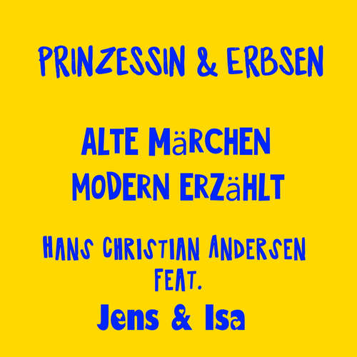 Hoerbuch Prinzessin & Erbsen - alte Märchen modern erzählt - Hans Christian Andersen - Jens der Christ - Jens der Christ