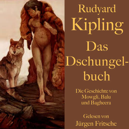 Hoerbuch Rudyard Kipling: Das Dschungelbuch - Rudyard Kipling - Fritsche,Jürgen