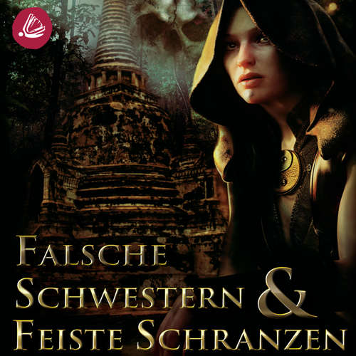 Hoerbuch Falsche Schwestern & Feiste Schranzen - Ivan Ertlov - Renier Baaken