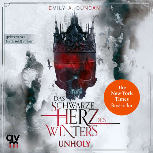 Hoerbuch Das schwarze Herz des Winters - Unholy - Emily A. Duncan - Nina Reithmeier