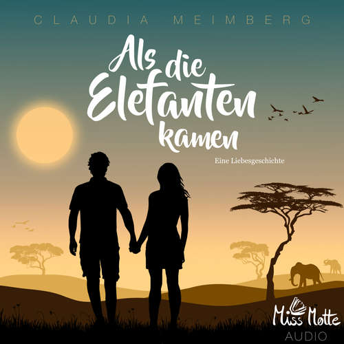 Hoerbuch Als die Elefanten kamen - Claudia Meimberg - Robert Braun