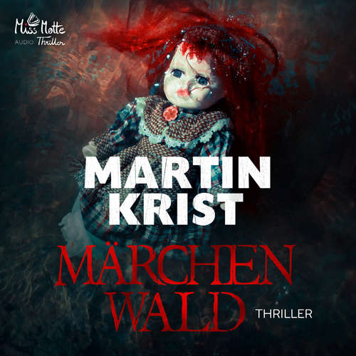 Hoerbuch Märchenwald - Martin Krist - Steff Jungen