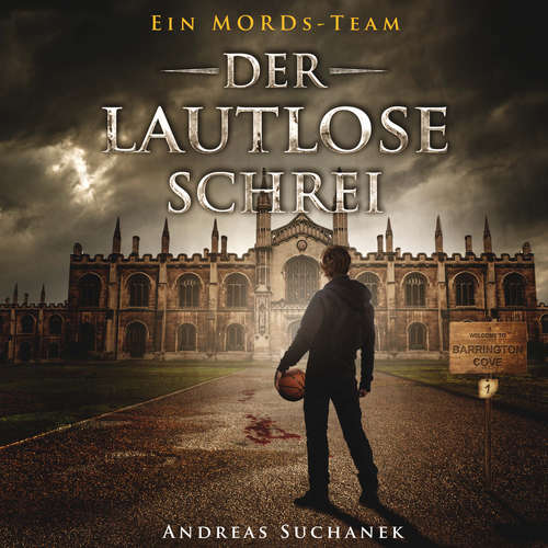Hoerbuch Ein MORDs-Team - Folge 1: Der lautlose Schrei - Andreas Suchanek - Patrick Baehr
