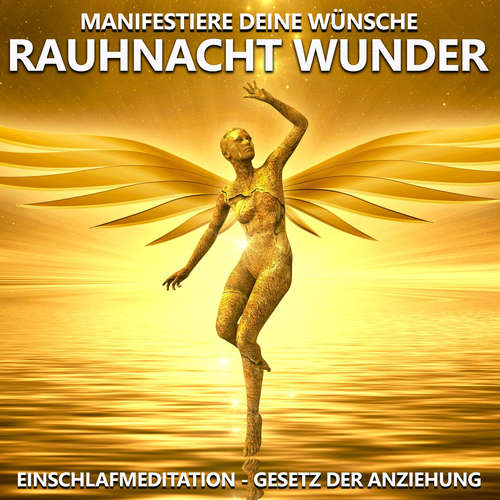 Hoerbuch Rauhnacht Wunder | Manifestiere deine Wünsche - Raphael Kempermann - Raphael Kempermann