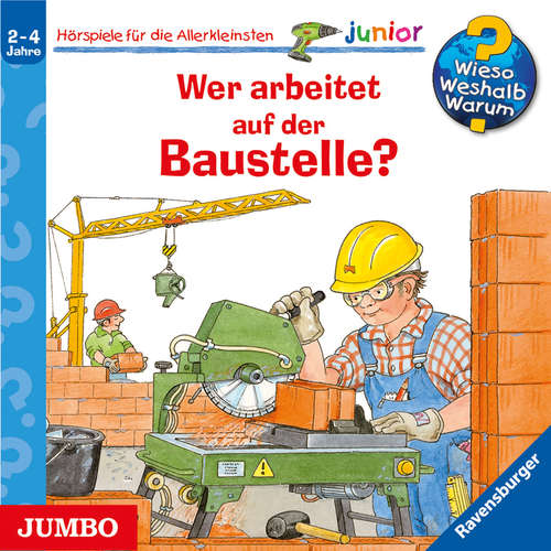 Hoerbuch Wer arbeitet auf der Baustelle? [Wieso? Weshalb? Warum? JUNIOR Folge 55] - Andrea Erne - Marlon Bartel